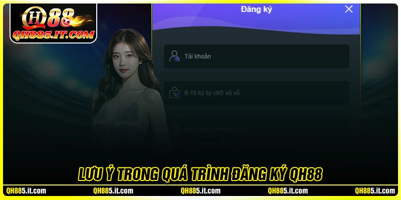 Những điều bet thủ cần ghi nhớ khi Đăng ký QH88