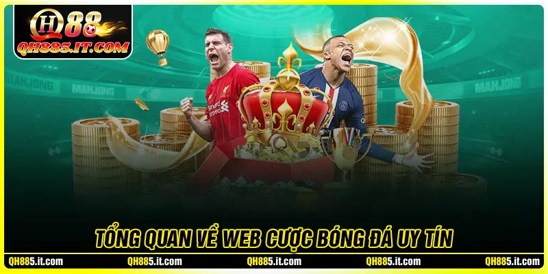 Tổng quan về các trang web cá độ bóng đá uy tín